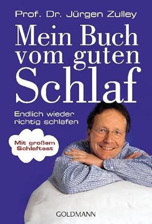 Bild des Verkufers fr Mein Buch vom guten Schlaf : Endlich wieder richtig schlafen zum Verkauf von Smartbuy