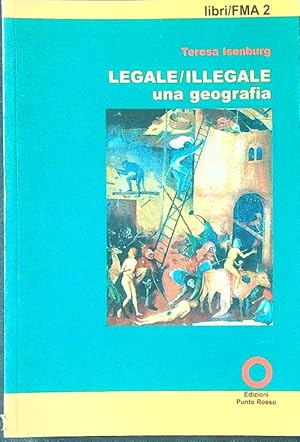 Bild des Verkufers fr Legale/illegale: una geografia zum Verkauf von Librodifaccia