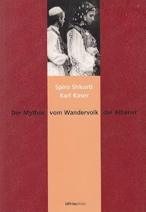 Bild des Verkufers fr Der Mythos vom Wandervolk der Albaner - Landwirtschaft in den albanischen Gebieten (13. - 17. Jahrhundert). Aus dem Alban. bers. von Ali Dhrimo. Redigiert und hrsg. von Karl Kaser / Zur Kunde Sdosteuropas / 3, Albanologische Studien ; 1. zum Verkauf von Antiquariat Buchseite