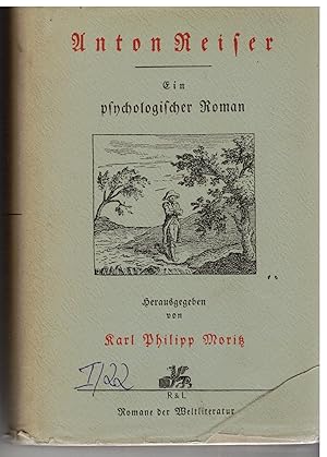 Image du vendeur pour Anton Reiser. Ein psychologischer Roman mis en vente par Bcherpanorama Zwickau- Planitz