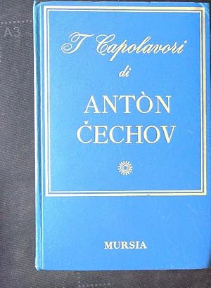 Bild des Verkufers fr I capolavori di Anton Cechov zum Verkauf von Librodifaccia