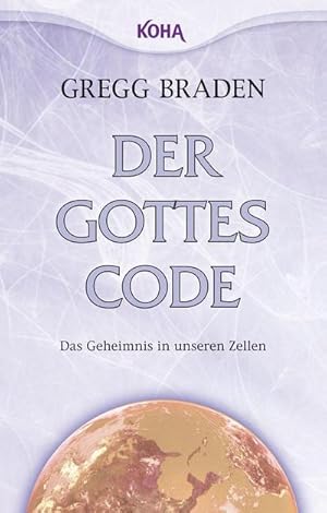 Bild des Verkufers fr Der Gottes-Code : Das Geheimnis in unseren Zellen zum Verkauf von Smartbuy