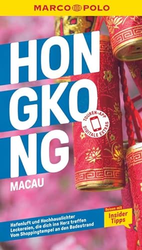 Bild des Verkufers fr MARCO POLO Reisefhrer Hongkong, Macau : Reisen mit Insider-Tipps. Inkl. kostenloser Touren-App zum Verkauf von Smartbuy