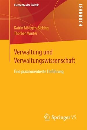 Bild des Verkufers fr Verwaltung und Verwaltungswissenschaft zum Verkauf von BuchWeltWeit Ludwig Meier e.K.