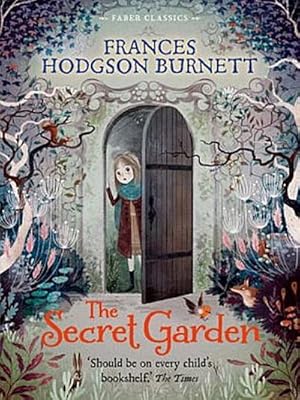 Bild des Verkufers fr The Secret Garden : Faber Children's Classics zum Verkauf von Smartbuy