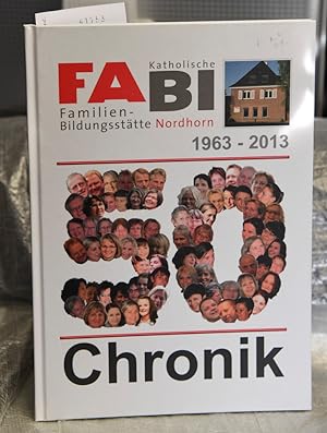FABI Katholische Bildungsstätte Nordhorn 1963 - 2013 - Chronik