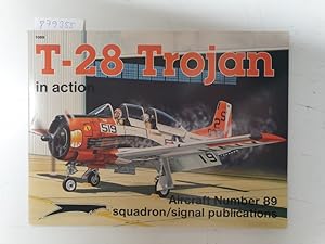 Bild des Verkufers fr T-28 Trojan in Action (Aircraft in Action S.) zum Verkauf von Versand-Antiquariat Konrad von Agris e.K.