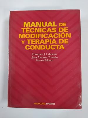 Seller image for Manual de tcnicas de modificacin y terapia de conducta. for sale by TraperaDeKlaus