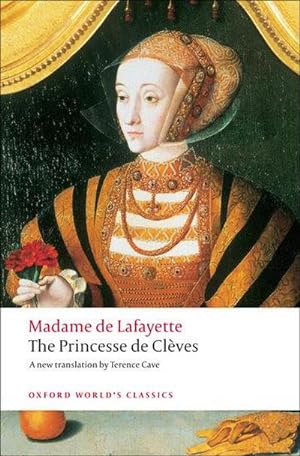 Immagine del venditore per The Princesse de Cleves : with `The Princesse de Montpensier' and `The Comtesse de Tende' venduto da Smartbuy