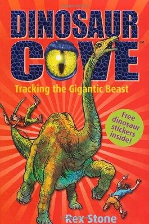 Bild des Verkufers fr Tracking the Gigantic Beast: Dinosaur Cove 9 zum Verkauf von WeBuyBooks