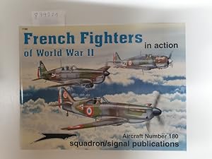 WWII French Fighters: In Action (Aircraft in Action)