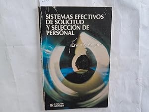 Seller image for Sistemas efectivos de solicitud y seleccin de personal. for sale by Librera "Franz Kafka" Mxico.