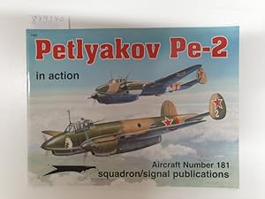 Petlyakov PE-2: In Action (In Action S. No.181)