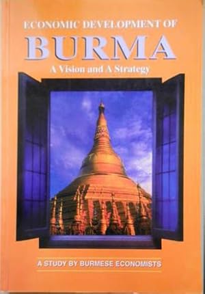 Imagen del vendedor de Economic Development of Burma: A Vision and A Strategy a la venta por SEATE BOOKS