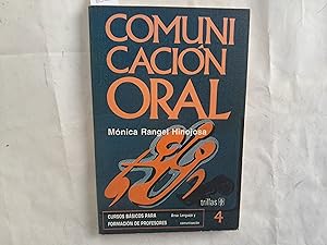 Seller image for Comunicacin oral. Cursos bsicos para formacin de profesores. rea: Lenguaje y Comunicacin Nmero 4. for sale by Librera "Franz Kafka" Mxico.