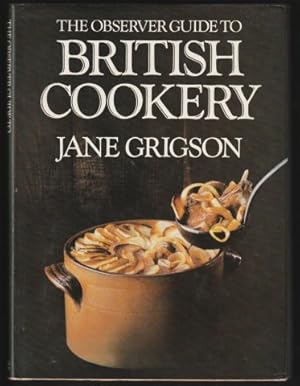 The Observer Guide to British Cookery. 1st. edn. 1984.
