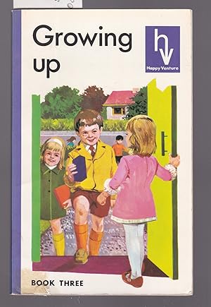 Happy Venture Readers Book Three - Growing Up [ Dick & Dora ]