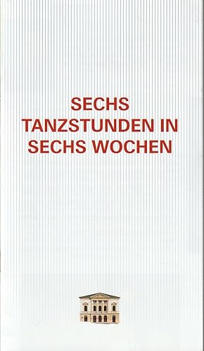 Imagen del vendedor de Programmheft Richard Alfieri SECHS TANZSTUNDEN IN SECHS WOCHEN Premiere 1. Dezember 2019 Spielzeit 2019 / 20 Heft Nr. 6 a la venta por Programmhefte24 Schauspiel und Musiktheater der letzten 150 Jahre