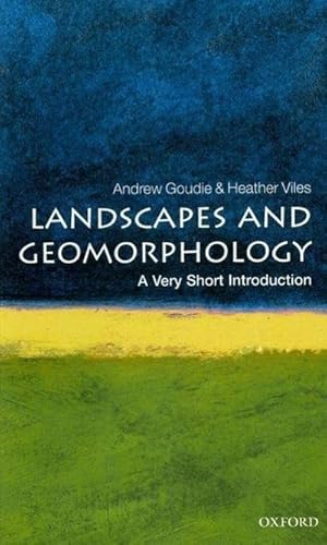 Imagen del vendedor de Landscapes and Geomorphology: A Very Short Introduction a la venta por Smartbuy