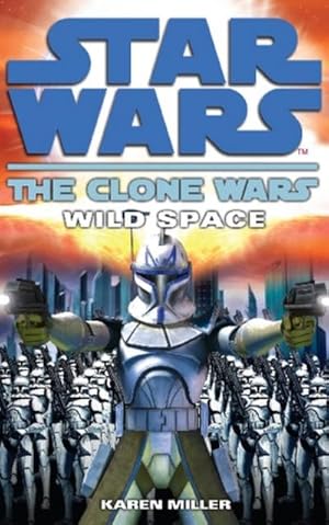 Seller image for Clone Wars: Wild Space for sale by Smartbuy