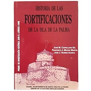 Imagen del vendedor de HISTORIA DE LAS FORTIFICACIONES DE LA ISLA DE LA PALMA a la venta por LIBRERIA CLIO