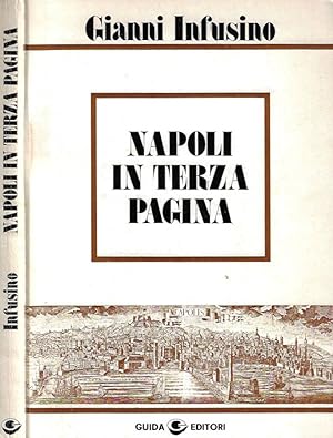 Immagine del venditore per Napoli in terza pagina venduto da Biblioteca di Babele