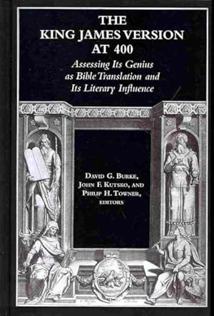 Bild des Verkufers fr King James Version at 400 : Assessing Its Genius As Bible Translation and Its Literary Influence zum Verkauf von GreatBookPricesUK