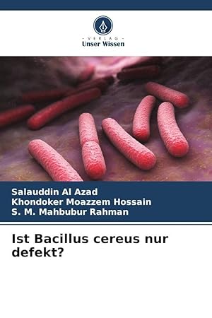 Seller image for Ist Bacillus cereus nur defekt? for sale by moluna