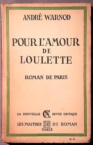 Pour l'amour de Loulette