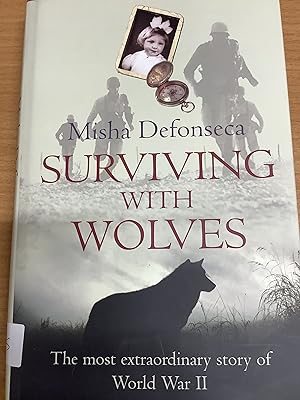 Image du vendeur pour Surviving With Wolves mis en vente par Chapter Two (Chesham)