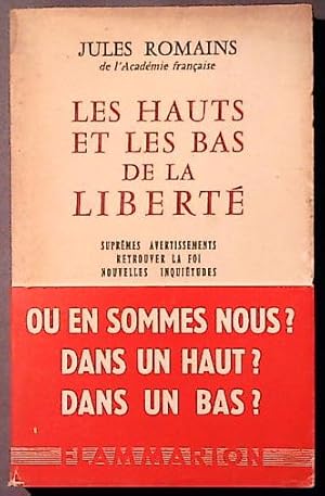 Les hauts et les bas de la liberté