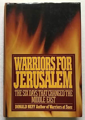 Immagine del venditore per Warriors for Jerusalem: The Six Days That Changed the Middle East. venduto da Monkey House Books