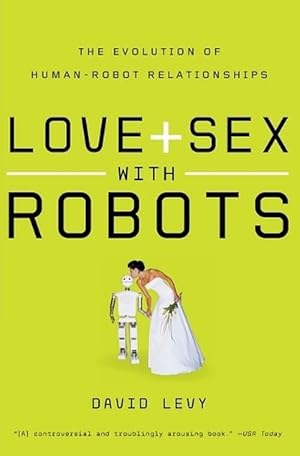 Immagine del venditore per Love and Sex with Robots (Paperback) venduto da Grand Eagle Retail