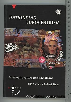 Imagen del vendedor de Unthinking Eurocentrism: Multiculturalism and the Media (Sightlines) a la venta por Joe Orlik Books