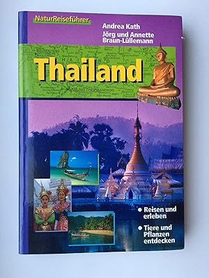 Immagine del venditore per Natur-Reisefhrer. Thailand. Reisen und erleben. Tiere und Pflanzen entdecken venduto da Bildungsbuch