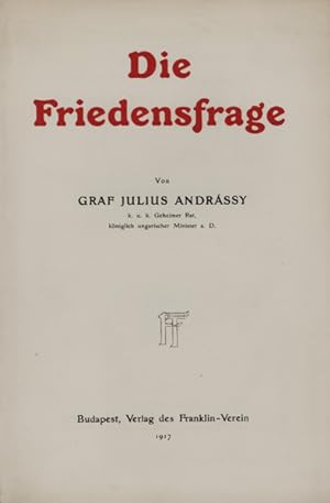 Seller image for Die Friedensfrage. for sale by Georg Fritsch Antiquariat