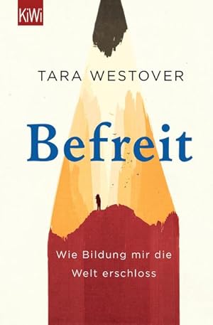 Seller image for Befreit : Wie Bildung mir die Welt erschloss for sale by Smartbuy