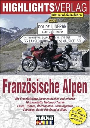 Bild des Verkufers fr Franzsische Alpen : Motorrad-Reisefhrer zum Verkauf von Smartbuy
