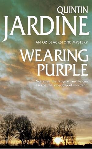 Bild des Verkufers fr Wearing Purple (Oz Blackstone series, Book 3) : This thrilling mystery wrestles with murder and deadly ambition zum Verkauf von Smartbuy