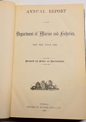 Annual report of the Department of Marine and Fisheries for the year 1868, with Annual report of ...