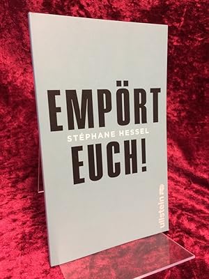 Empört Euch!. Aus dem Französischen von Michael Kogon.