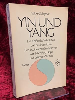 Bild des Verkufers fr Yin und Yang. Die Krfte des Weiblichen und des Mnnlichen. Eine inspirierende Synthese von westlicher Psychologie und stlicher Weisheit. Aus dem Englischen von Ingrid Margarete Reinisch. (= Fischer ; 3335). zum Verkauf von Altstadt-Antiquariat Nowicki-Hecht UG