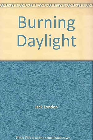 Seller image for Burning Daylight for sale by Redux Books