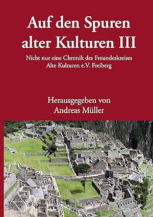 Seller image for Auf den Spuren alter Kulturen - Band III for sale by moluna