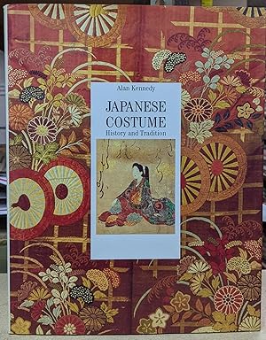 Imagen del vendedor de Japanese Costume : History and Tradition a la venta por Moe's Books