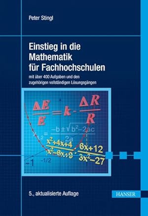 Bild des Verkufers fr Einstieg in die Mathematik fr Fachhochschulen : mit ber 400 Aufgaben und den zugehrigen vollstndigen Lsungsgngen zum Verkauf von Smartbuy