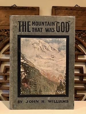 The Mountain That Was God - First Edition in Hardcover