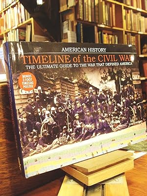 Immagine del venditore per The Timeline of the Civil War venduto da Henniker Book Farm and Gifts