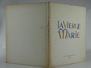 Bild des Verkufers fr La Vierge Marie. zum Verkauf von Librairie Christian Chaboud