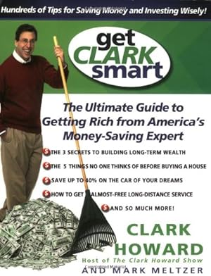 Seller image for GET CLARK SMART: THE ULTIMATE GU for sale by Reliant Bookstore